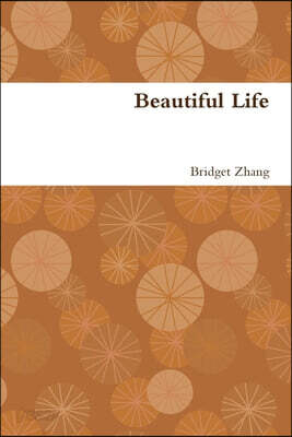 Beautiful Life