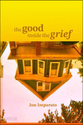The Good Inside the Grief