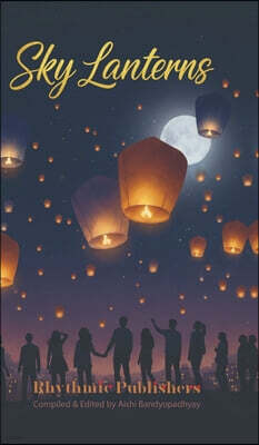 Notion Press Media Pvt. Ltd Sky Lanterns