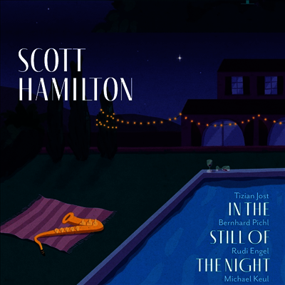 Scott Hamilton — In The Still Of The Night 앨범 커버