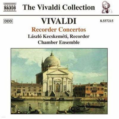 Laszlo Kecskemeti ߵ: ڴ ְ (Vivaldi: Recorder Concertos RV 87,92,94,101,103,105,108)