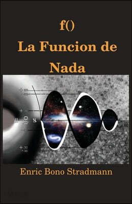 f() La Funcion de Nada