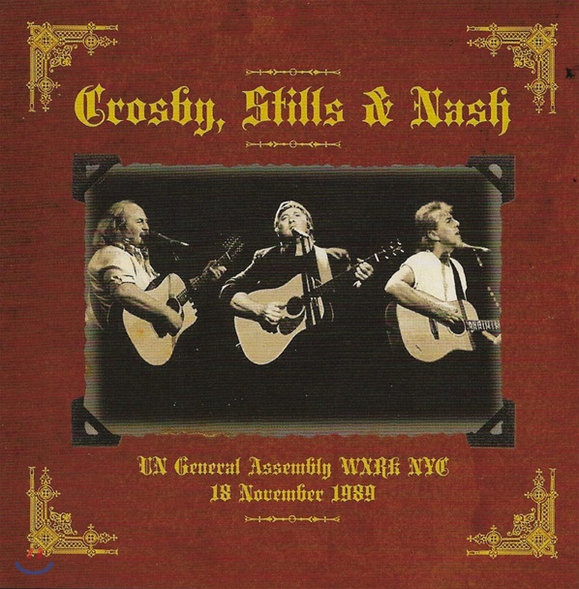 Crosby, Stills &amp; Nash - UN General Assembly WXRK NYC 18 November 1989 [2 LP]