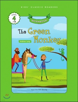 Kids' Classic Readers Level 4-6 : The Green Monkey Workbook