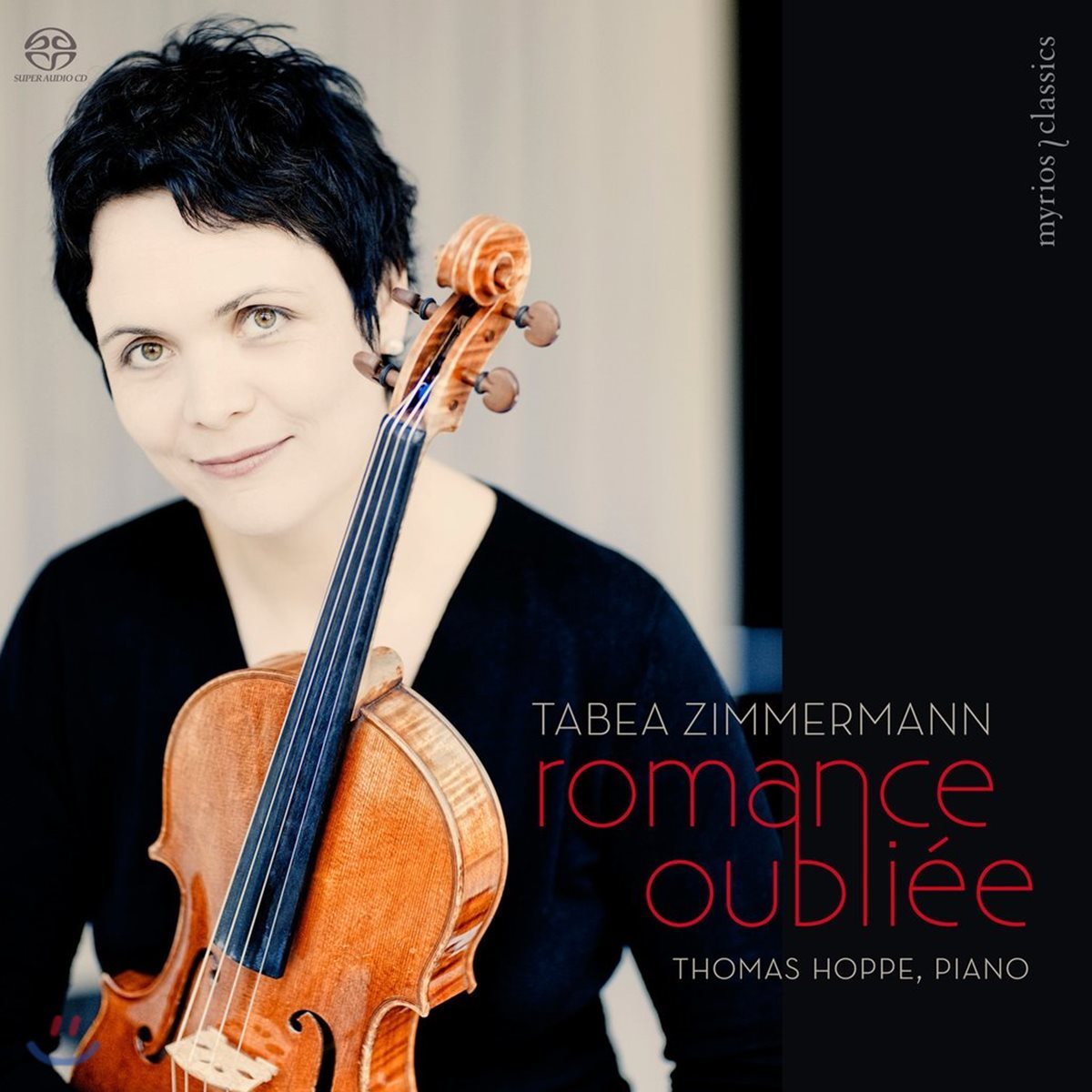 Tabea Zimmermann 잊혀진 로망스 - 타베아 침머만 비올라 소품집 (Romance Oubliee - Works for Viola &amp; Piano) 