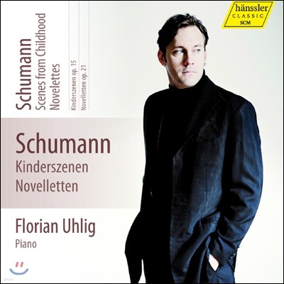 Florian Uhlig 슈만: 피아노 작품 전곡 9집 - 어린이의 정경, 노벨레테 (Schumann: Complete Piano Works Volume 9) 플로리안 우흘리크