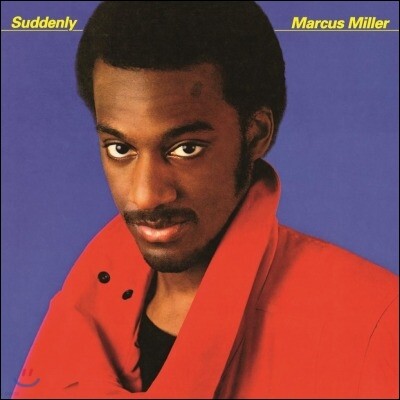 Marcus Miller,Luther Vandross — Marcus Miller (마커스 밀러)- Suddenly 앨범 커버
