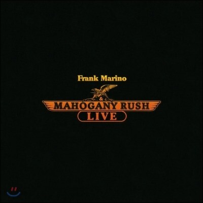 Frank Marino & Mahogany Rush - Live
