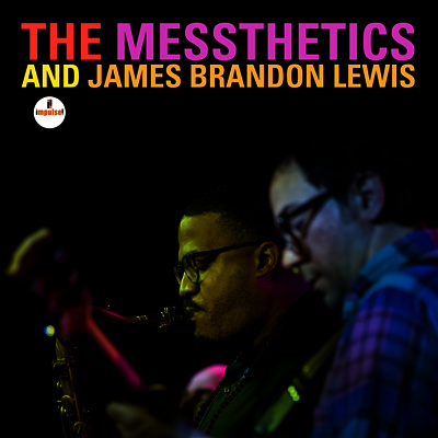 Messthetics & James Brandon Lewis — The Messthetics And James Brandon 앨범 커버