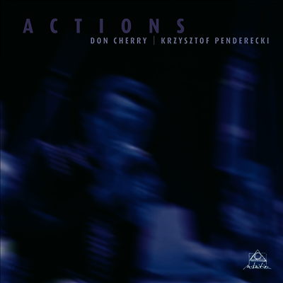 Don Cherry & Krzysztof Penderecki - Actions (180g)(LP) | Don