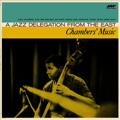 Paul Chambers & John Coltrane — A Jazz Delegation From the East: Chamber's Music (2 Bonus Tracks) 앨범 커버