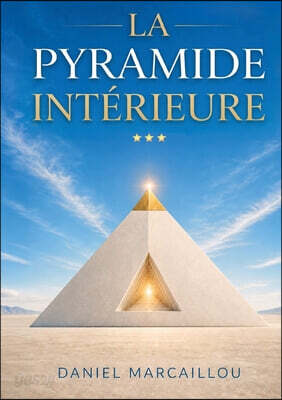La Pyramide Interieure