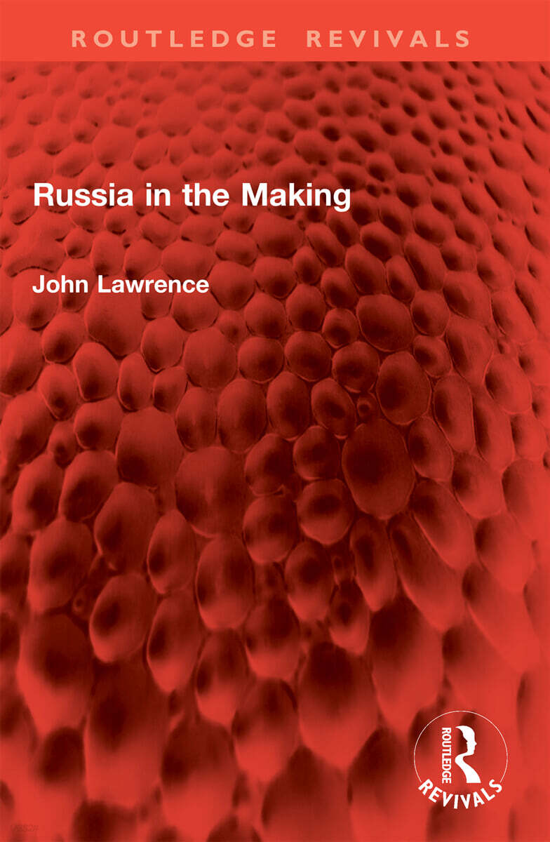 Russia in the Making