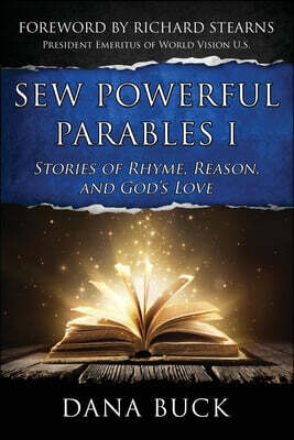 Sew Powerful Parables I