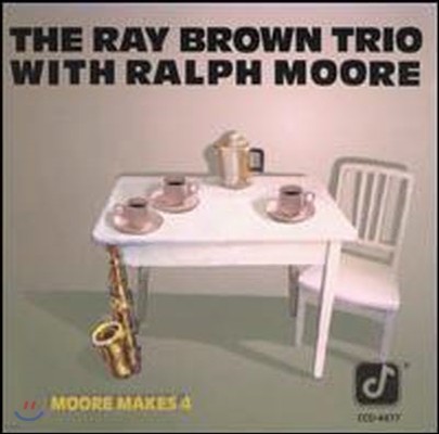 [߰] Ray Brown Trio With Ralph Moore / Moore Makes 4 ()