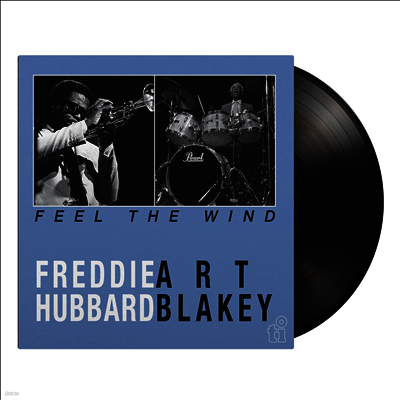 Freddie Hubbard & Art Blakey — Feel The Wind 앨범 커버