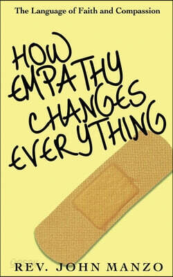 How Empathy Changes Everything