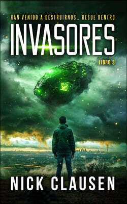 Invasores 3: Un thriller de invasión alienígena