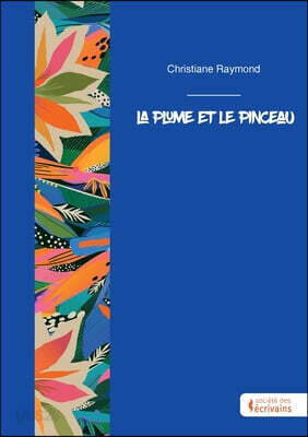 La plume et le pinceau