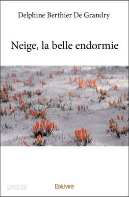 Neige, la belle endormie