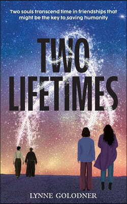 Two Lifetimes
