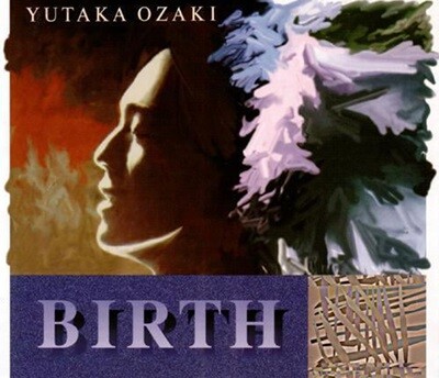 [중고] Yutaka Ozaki (오자키 유타카) / BIRTH (2CD/일본수입/cscl1560)