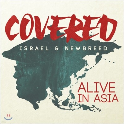 Israel Houghton & NewBreed - Covered: Alive In Asia