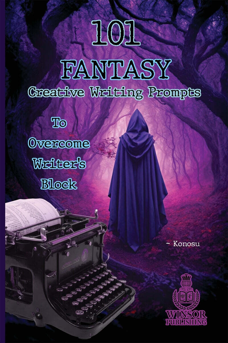 101 Fantasy Creative Writing Prompts to Overcome Writer's Block