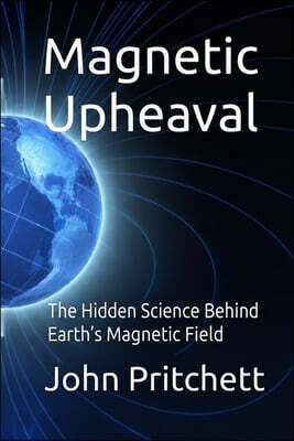 Magnetic Upheaval