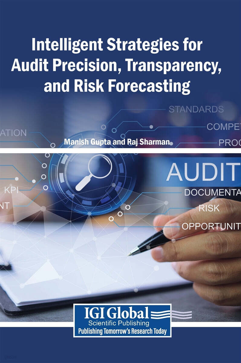 Intelligent Strategies for Audit Precision, Transparency, and Risk Forecasting