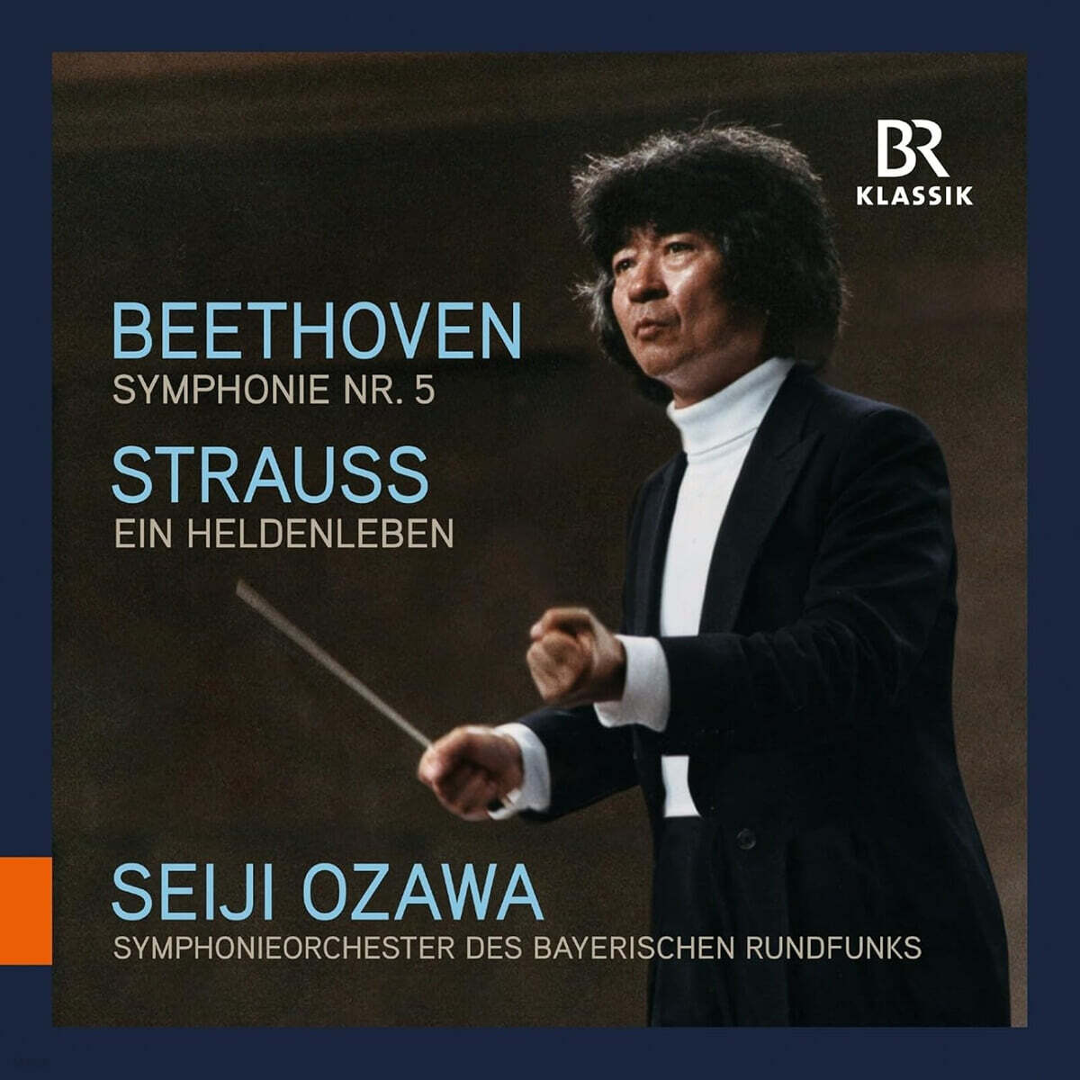 Seiji Ozawa 베토벤: 교향곡 5번 / 슈트라우스: 영웅의 생애 (Beethoven: Symphonie Nr.5/ Strauss: Ein Heldenleben)