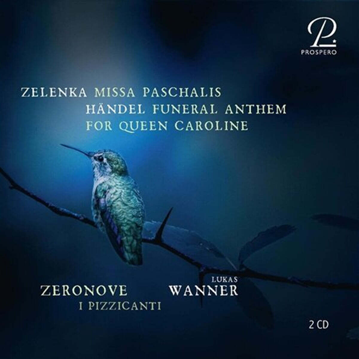 Lukas Wanner 젤렌카: ‘부활’ 미사 / 헨델: ‘캐롤라인 왕비를 위한 장례식 앤섬’ (Zelenka: Missa Paschalis / Handel: Funeral Anthem for Queen Caroline)