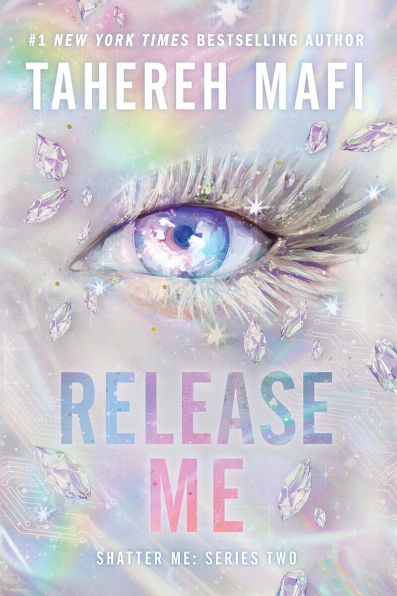 Shatter Me: Series Two #02 : Release Me