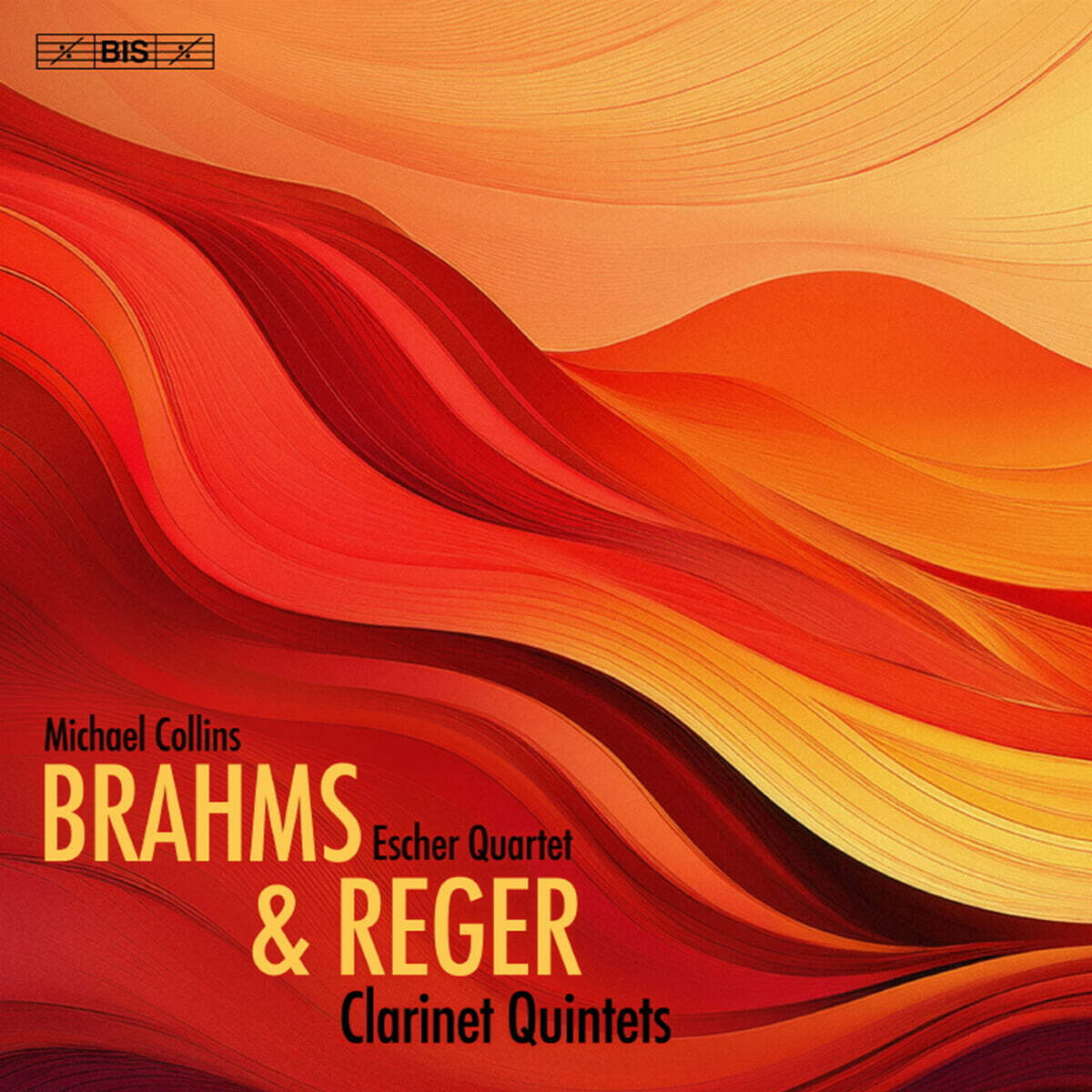 Michael Colllins 브람스 / 레거: 클라리넷 오중주 (Brahms / Reger: Clarinet Quintets) [SACD Hybrid]