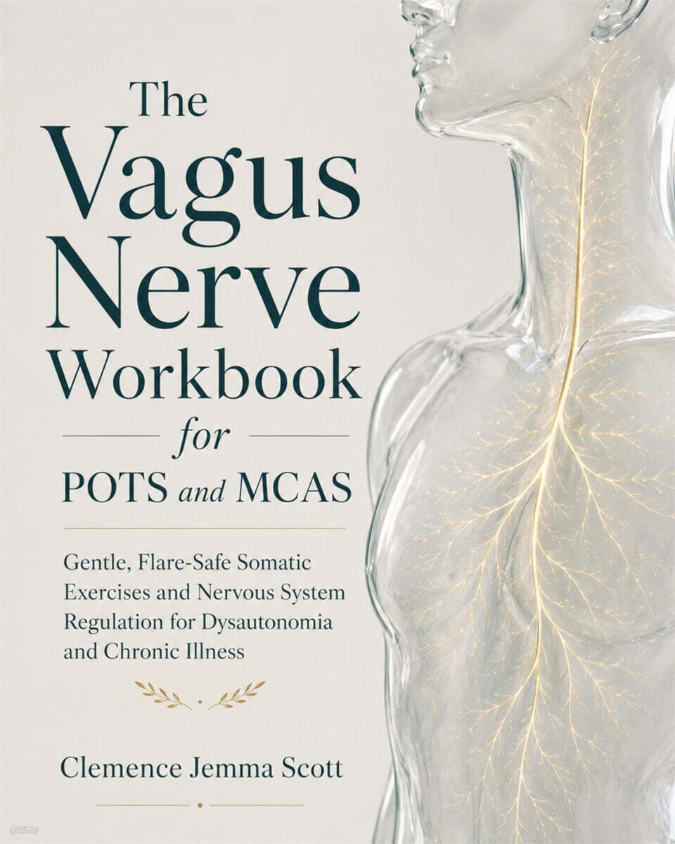The Vagus Nerve Workbook for POTS and MCAS