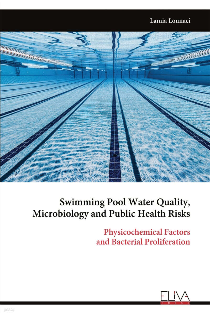 Swimming Pool Water Quality, Microbiology and Public Health Risks