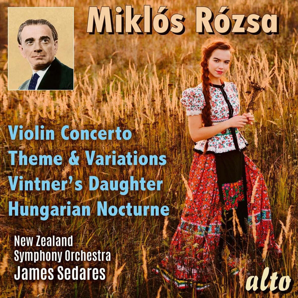 James Sedares 미클로스 로자: 바이올린 협주곡, 주제와 변주곡, 헝가리 녹턴 (Miklos Rozsa: Violin Concerto; Theme, Variations & Finale)