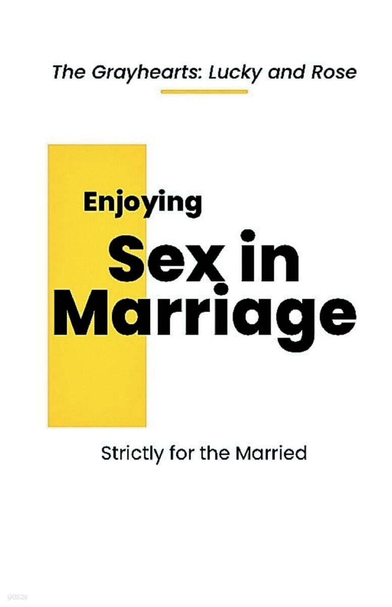 ENJOYING SEX IN MARRIAGE