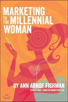 Marketing to the Millennial Woman