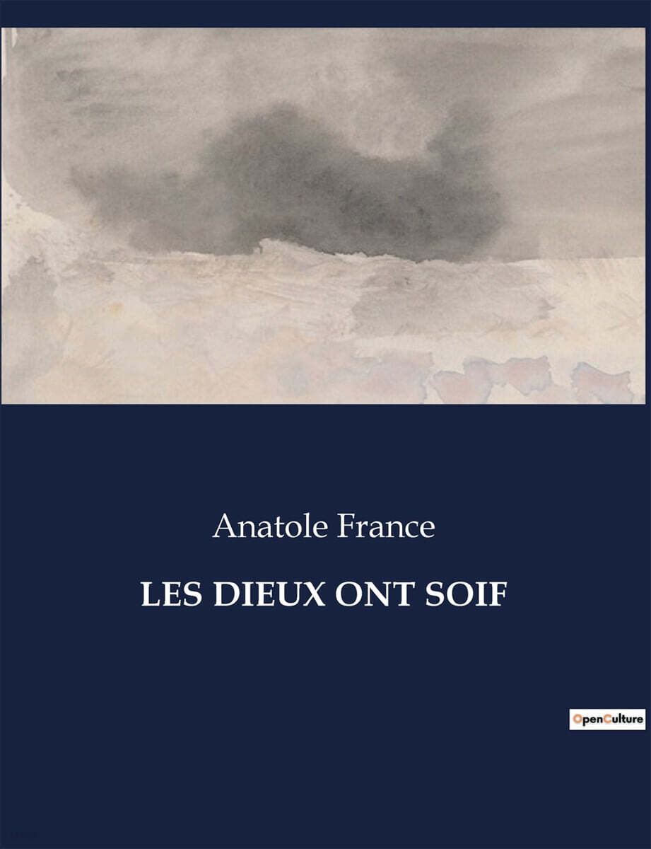 LES DIEUX ONT SOIF