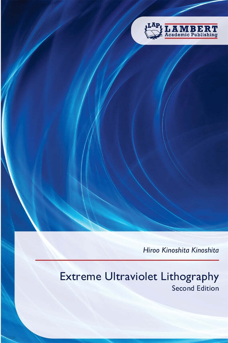 Extreme Ultraviolet Lithography