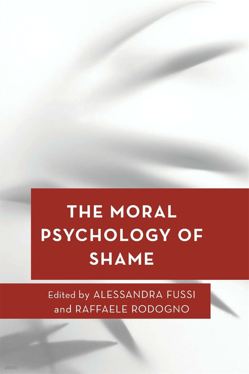 The Moral Psychology of Shame