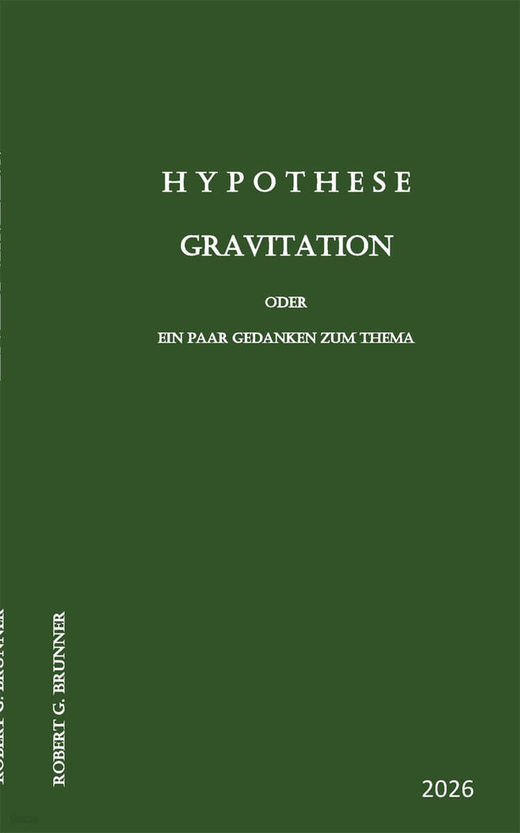 Hypothese  Gravitation