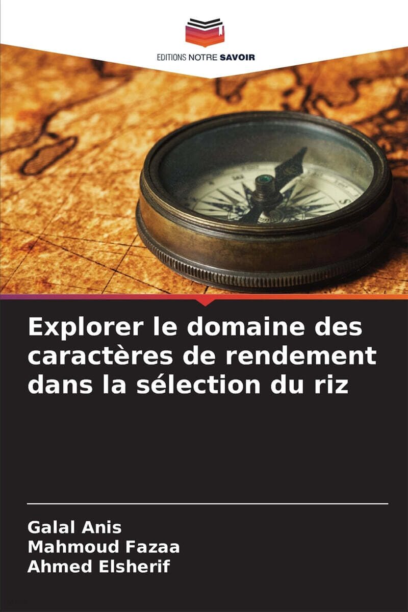 Explorer le domaine des caracteres de rendement dans la selection du riz