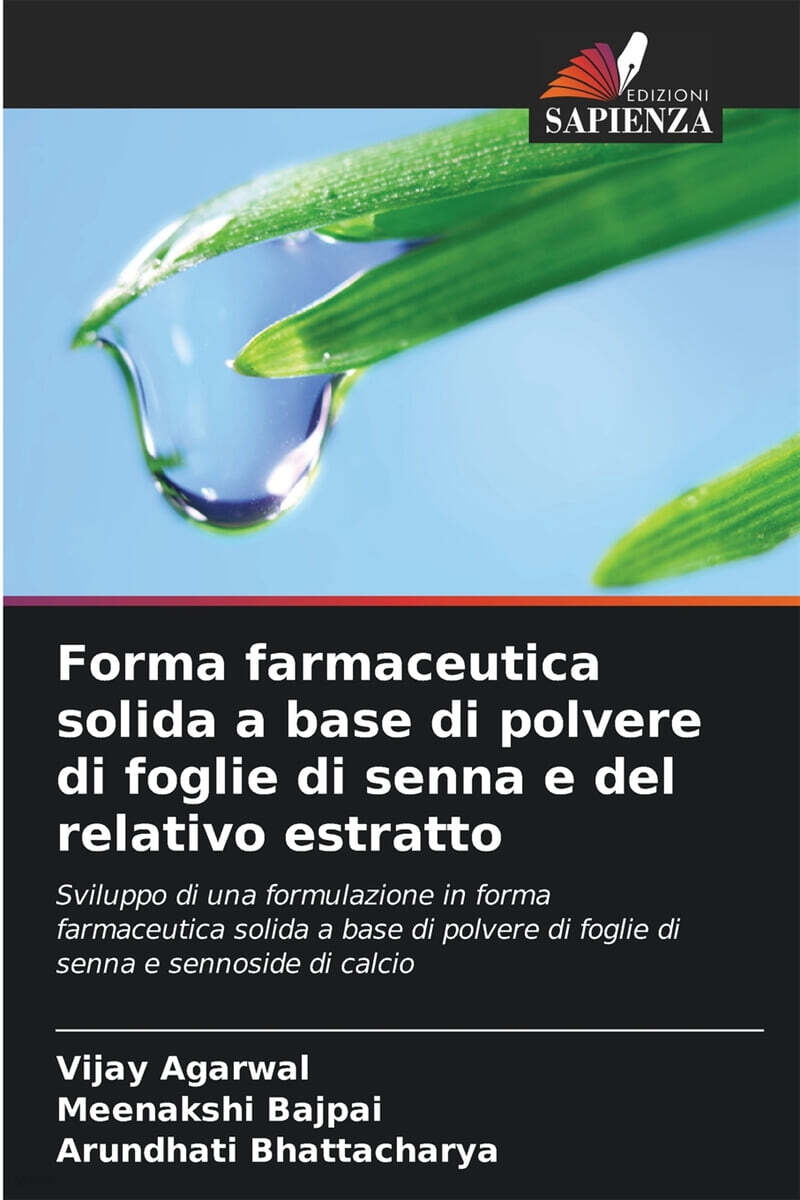 Forma farmaceutica solida a base di polvere di foglie di senna e del relativo estratto