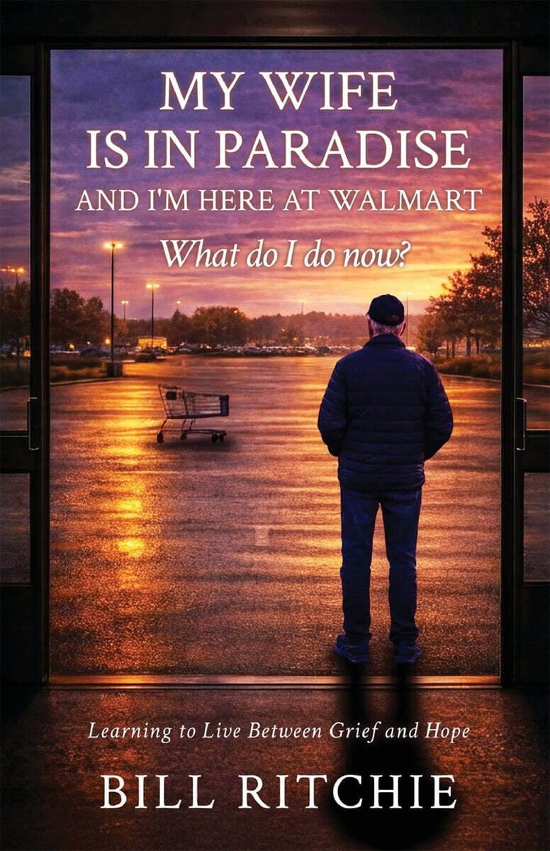 My Wife is in Paradise, and I'm here at Walmart. What do I do now?