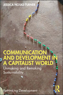 Communication and Development in a Capitalist World