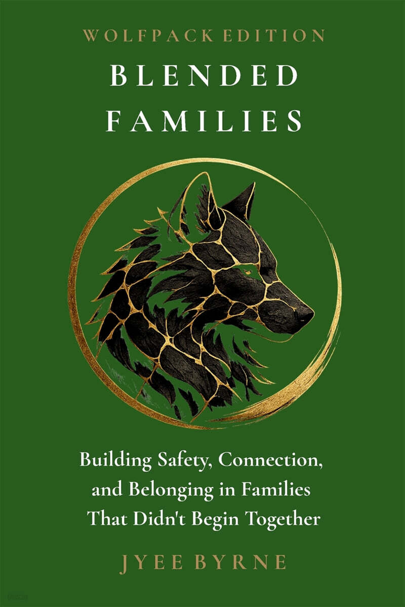 Blended Families - Wolfpack Edition
