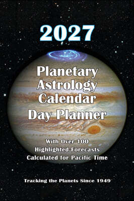 2027 Planetary Astrology Calendar Day Planner Edition