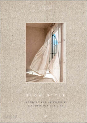The Slow Style